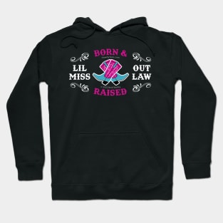 Lil Miss Outlaw Born & Raised Cowgirl Boots Hoodie